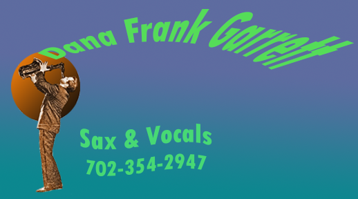 Dana Frank Garrett Sax Vocals Live Music Entertainment